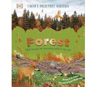 Forest: Walk Through the Fascinating World of the Wild