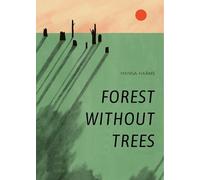 Forest Without Trees