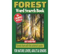FOREST WORD SEARCH BOOK: 50+ Easy-to-Read Puzzles in a Word Find Book About Forest Life, Ecology, Animals & Biodiversity for Naturalists, Adults & ... Brain Games Gift for Harmony & Holidays.