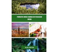 Foresta Nera Guida di viaggio 2026
