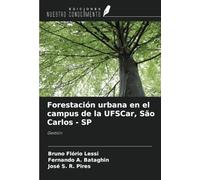 Forestación urbana en el campus de la UFSCar, São Carlos - SP: Gestión