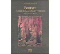 Foreste, echi e immagini interiori