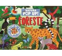 Foreste. Natura pop up! Ediz. a colori
