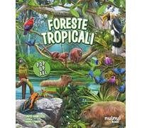 Foreste tropicali. Pop up XXL. Ediz. a colori