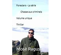 Foresters - La série Chasse aux criminels Volume unique