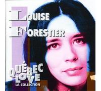 Forestier, Louise - Quebec Love: La Collection