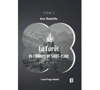 Foret ou abbaye de saint clair: Tome 3