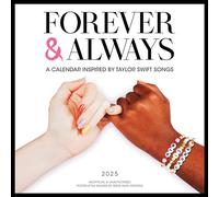Forever & Always: A 2025 Wall Calendar Inspired by Taylor Swift Songs (Unofficia
