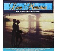 Forever Blues Band - Love Memories