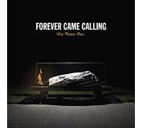 Forever Came Calling – What Matters Most – CD