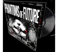 Phantoms of Future Forever Dark (Vinyl LP) 12" Album