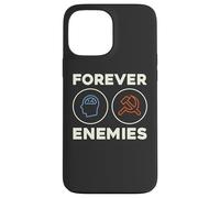 Forever Enemies Il socialismo non funziona Custodia per iPhone 13 Pro Max