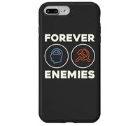 Forever Enemies Il socialismo non funziona Custodia per iPhone 7 Plus/8 Plus