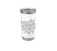 Forever Faithful To Him Bicchiere termico in acciaio inox doppia parete