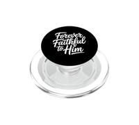 Forever Faithful To Him PopSockets PopGrip per MagSafe