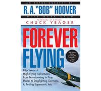 Bob Hoover Forever Flying (Tascabile)