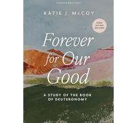 Forever for Our Good - Bible Study Book with Video Access