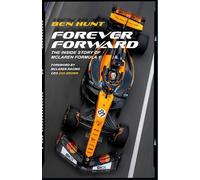 Forever Forward: The Inside Story of Mclaren