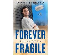 Forever Fragile: A small town, found family romance
