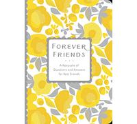 Forever Friends: A Keepsake of Questions and Answers for Best Friends (25)