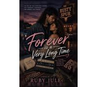 Forever is a Very Long Time
