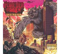 Forever It Shall Be - Destroyer