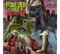 Forever It Shall Be - Sonic Death Squad