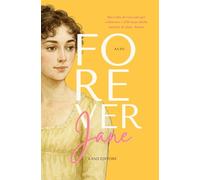 Forever Jane: raccolta di racconti dedicata a Jane Austen