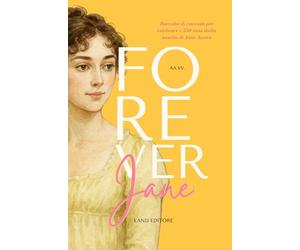 Forever Jane: raccolta di racconti dedicata a Jane Austen