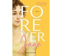 Forever Jane [raccolta di racconti dedicati a Jane Austen]