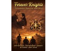 Forever Knights: Friendship, Loyalty, and Love