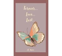 Forever...Love...Lost...