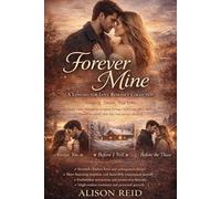 Forever Mine: A Longing-for-Love Romance Collection