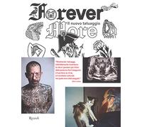 Forever more. Il nuovo tatuaggio. Ediz. illustrata
