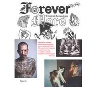 Forever more. Il nuovo tatuaggio. Ediz. a colori