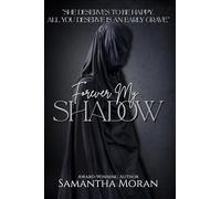 "Forever My Shadow": A Teeny Tiny Terror Tale