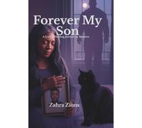 Forever My Son: A Grief & Healing Journal for Mothers