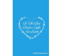 Forever Notes: To The Best Pastor’s Wife On Earth (Turquoise)