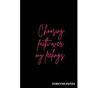 Forever Notes: Word (Choosing faith over my feelings - Black & Pink)
