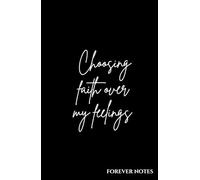 Forever Notes: Word (Choosing faith over my feelings - Black & White)