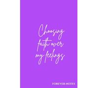 Forever Notes: Word (Choosing faith over my feelings - Purple & White)