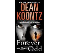 Forever Odd: An Odd Thomas Novel: 2