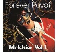 Forever Pavot - Melchior Vol. 1