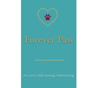 Forever Paw: For every child missing a beloved dog