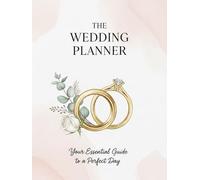 Forever Starts Here - Wedding Planner & Organizer: Thoughtfully Designed to Help You Plan a Day to Remember / 8.5x11 1inches - 130 pages