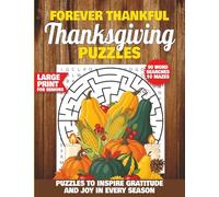 Forever Thankful Thanksgiving Puzzle: Large Print For Seniors Puzzles To Inspire Gratitude and Joy in Every Season