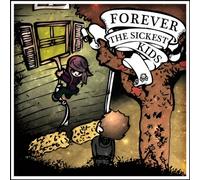 Forever the Sickest Kids - Forever the Sickest Kids +1