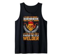 Forever The Title Welder Funny Welders Welding Canotta