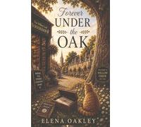 Forever Under the Oak: 1