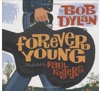 Bob Dylan Forever Young (Copertina rigida)
